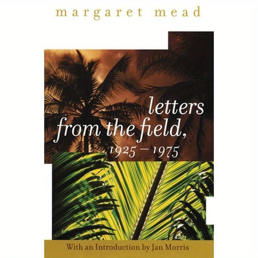 Letters from the Field, 1925-1975
