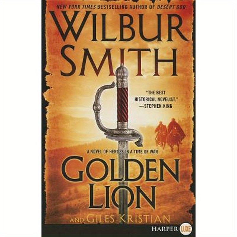 Golden Lion: A Novel of Heroes in a Time of War