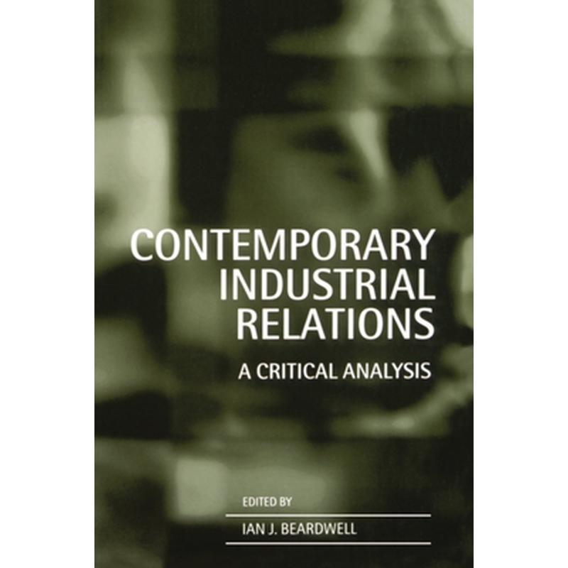 Contemporary Industrial Relations