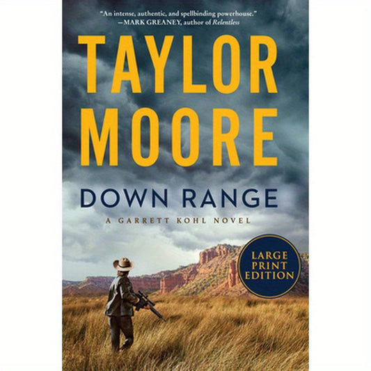Down Range: A Garrett Kohl Novel