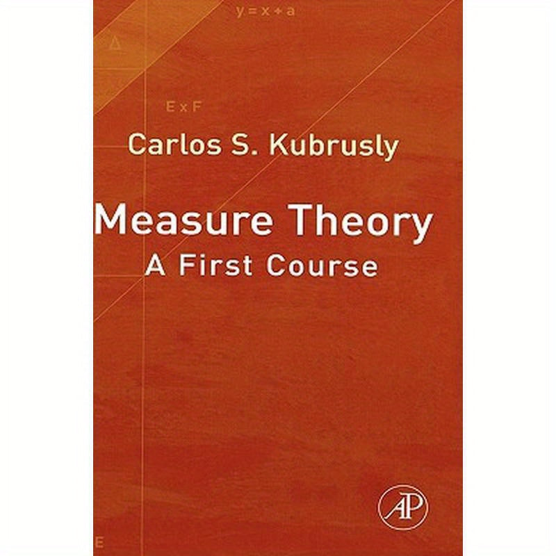 Measure Theory: A First Course