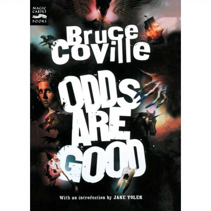 Odds Are Good: An Oddly Enough and Odder Than Ever Omnibus