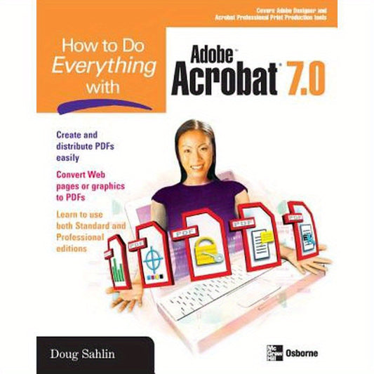 How to Do Everything with Adobe Acrobat 7.0