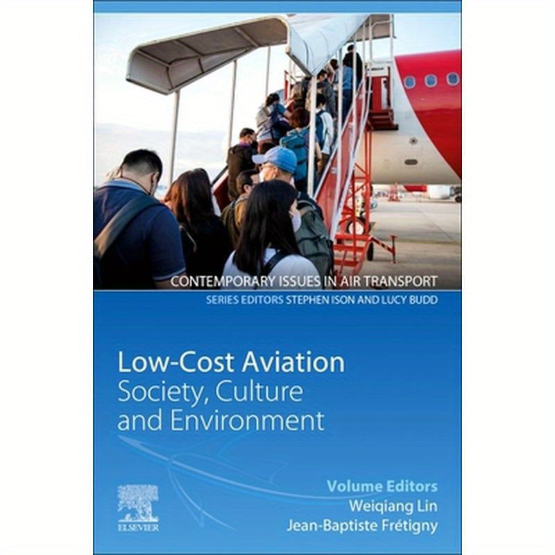 Low-Cost Aviation: Society, Culture and Environment