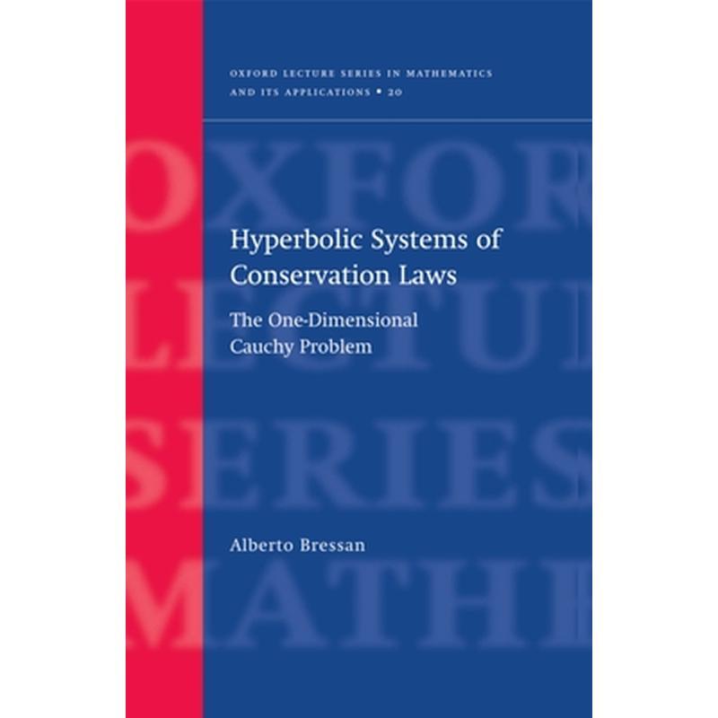Hyperbolic Systems of Conservation Laws: The One-Dimensional Cuachy Problem