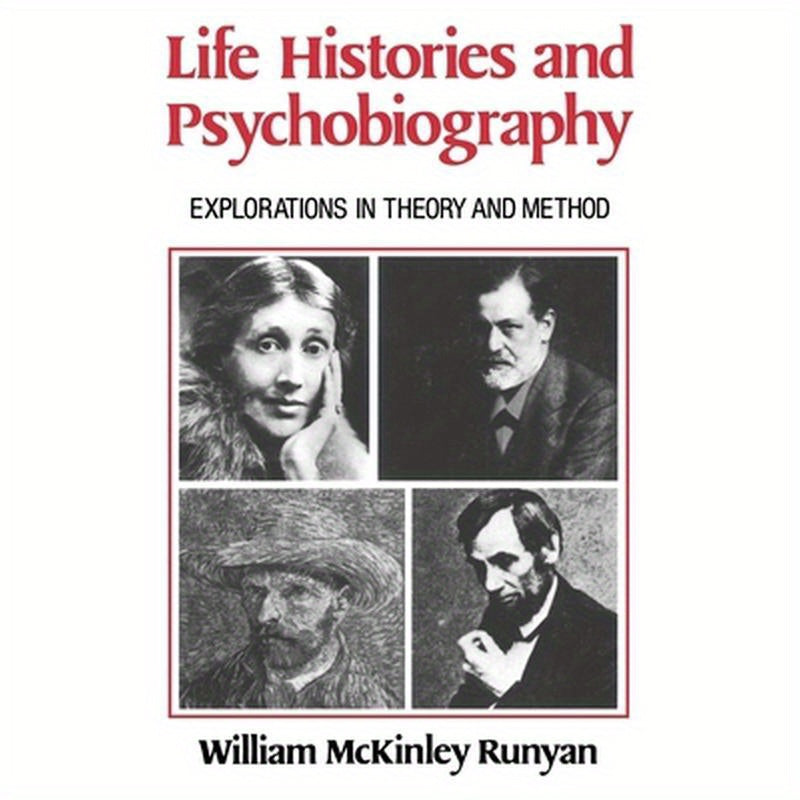 Life Histories and Psychobiography