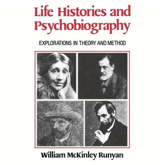 Life Histories and Psychobiography