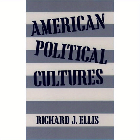American Political Cultures