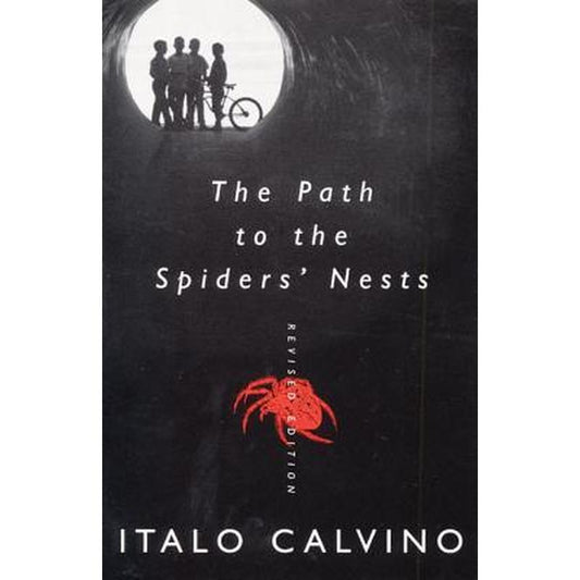 The Path to the Spiders' Nests: Revised Edition