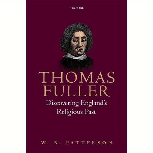Thomas Fuller: Disc Eng Relig Past C