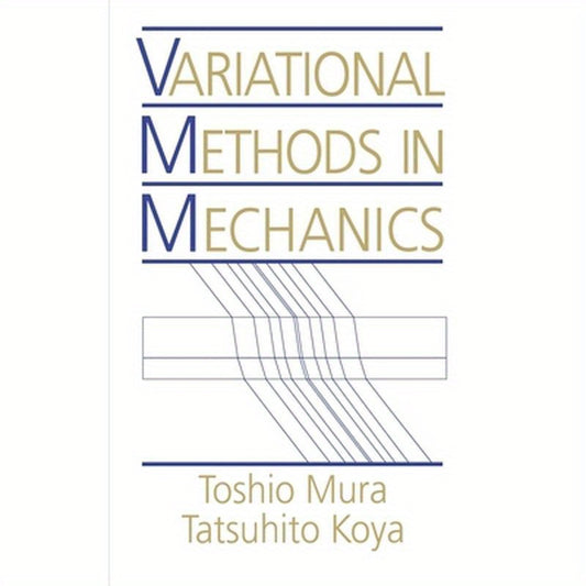 Variational Methods in Mechanics
