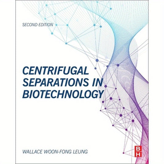 Centrifugal Separations in Biotechnology