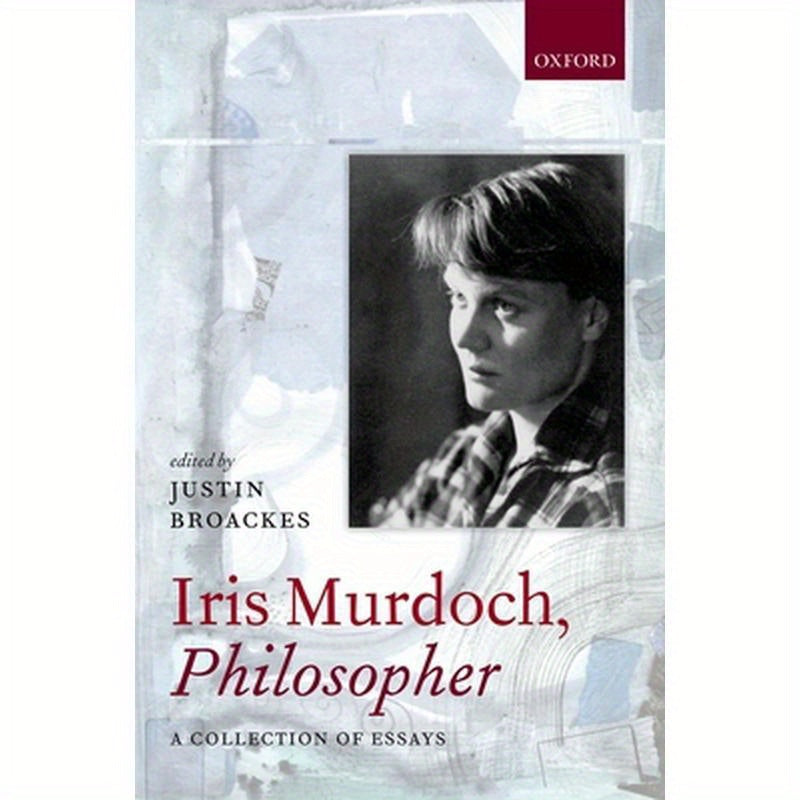Iris Murdoch: Philosopher C