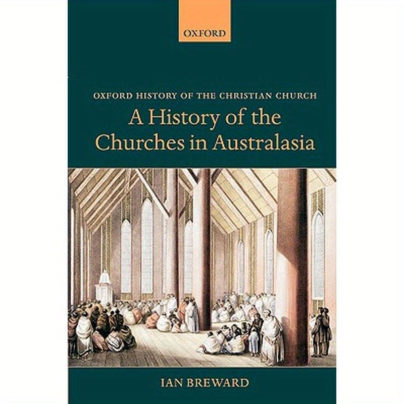 A History of the Churches in Australasia