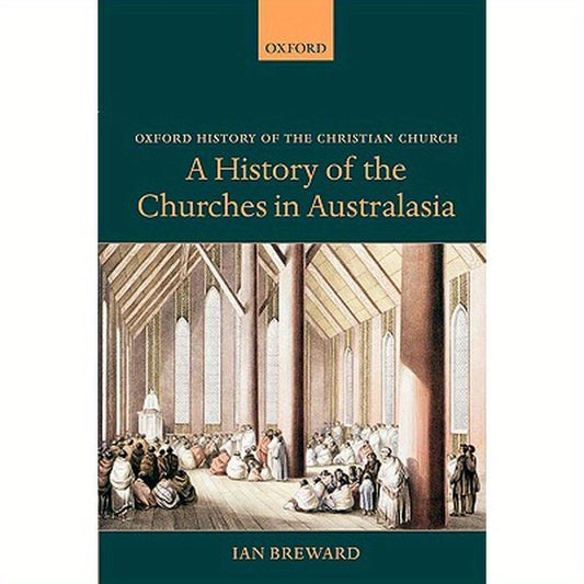 A History of the Churches in Australasia