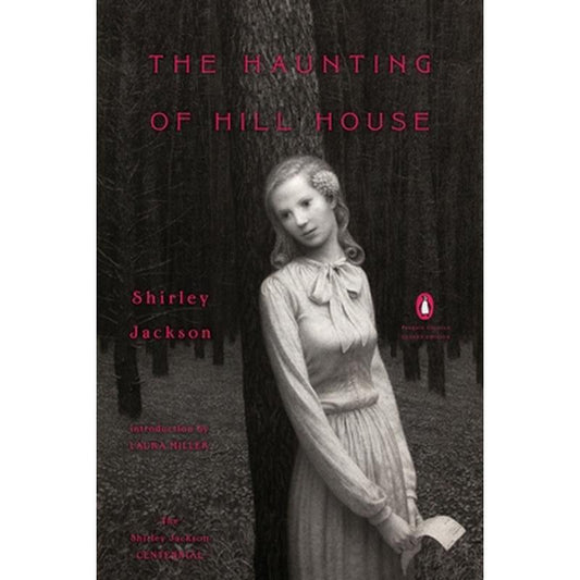 The Haunting of Hill House: (Penguin Classics Deluxe Edition)