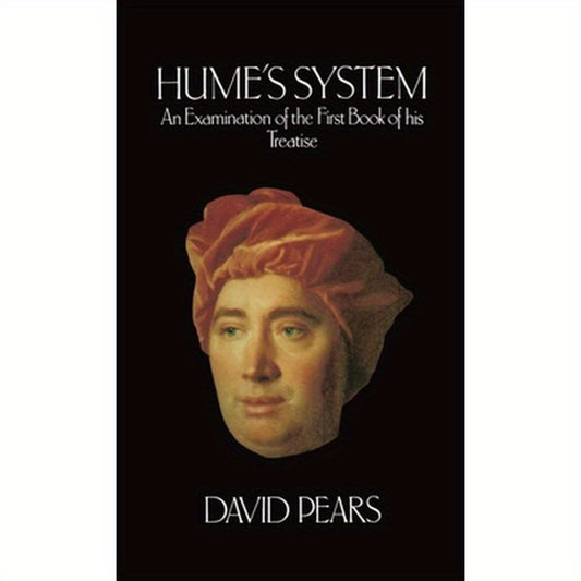 Hume's System: An Examination of the First Book of His Treatise