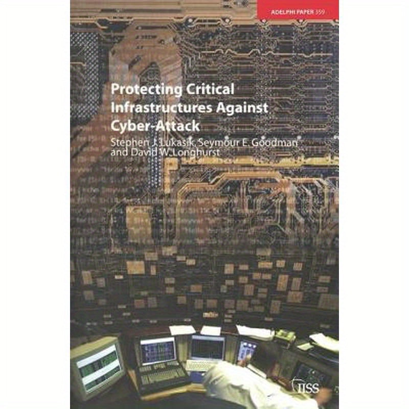 Protecting Critical Infrastructures Against Cyber-Attack