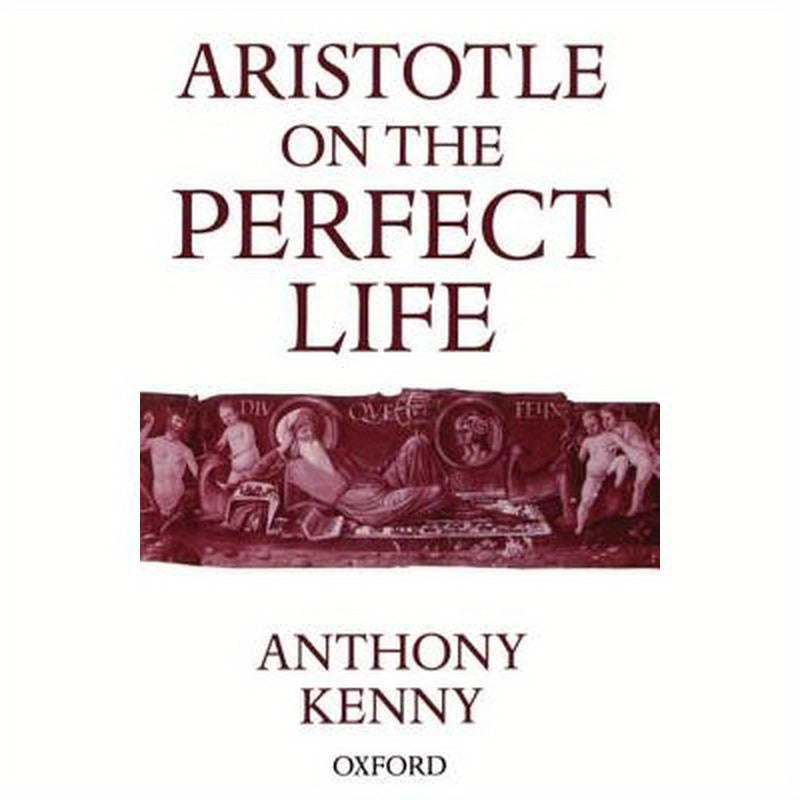 Aristotle on the Perfect Life