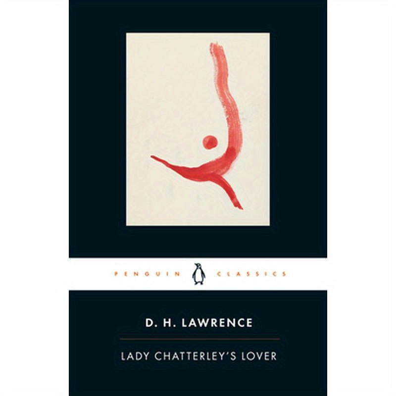 Lady Chatterley's Lover: A Propos of "Lady Chatterley's Lover"