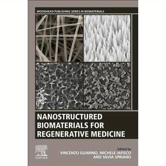 Nanostructured Biomaterials for Regenerative Medicine