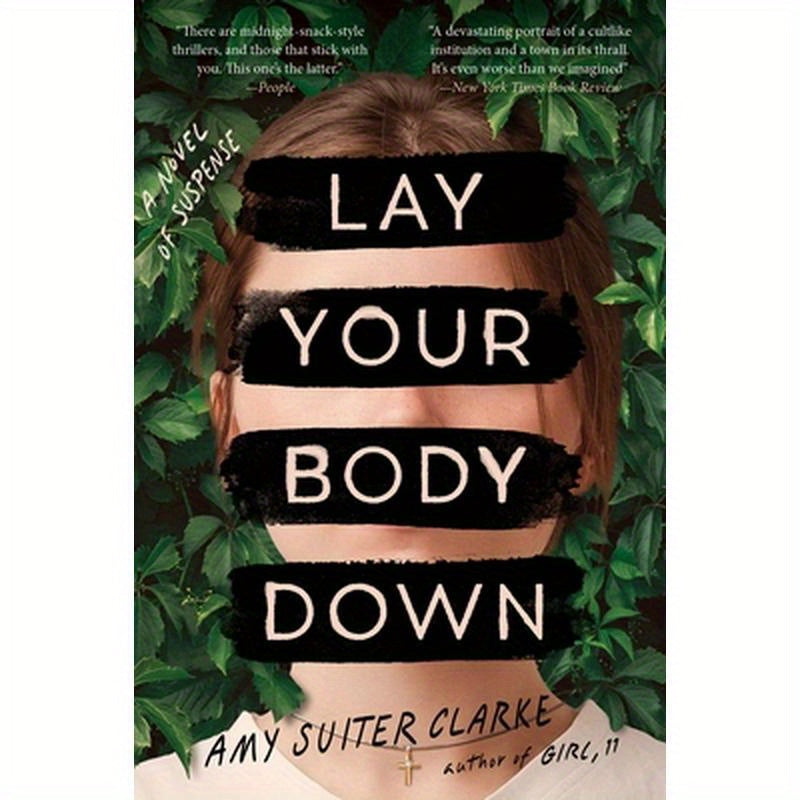 Lay Your Body Down: A Novel of Suspense