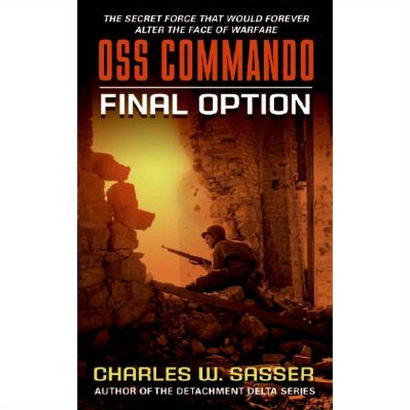 OSS Commando: Final Option