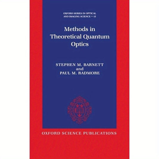Methods in Theoretical Quantum Optics