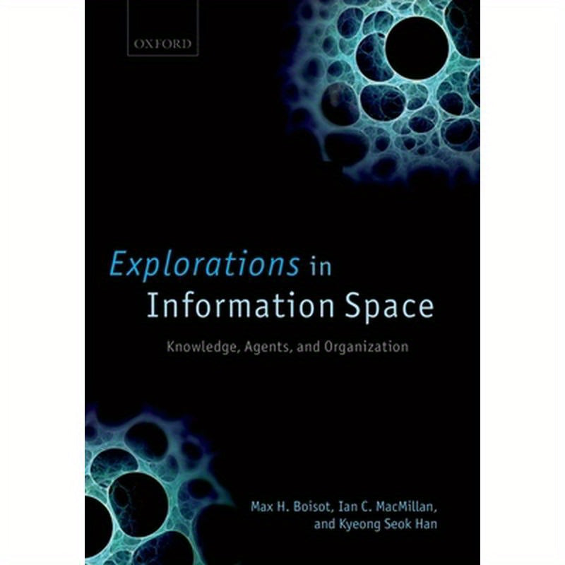 Explorations in Information Space: Knowledge, Actor, and Firms