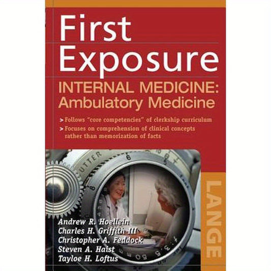 First Exposure to Internal Medicine: Ambulatory Medicine
