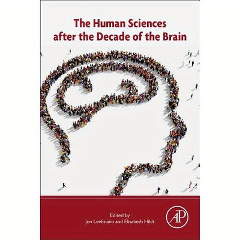 The Human Sciences After the Decade of the Brain