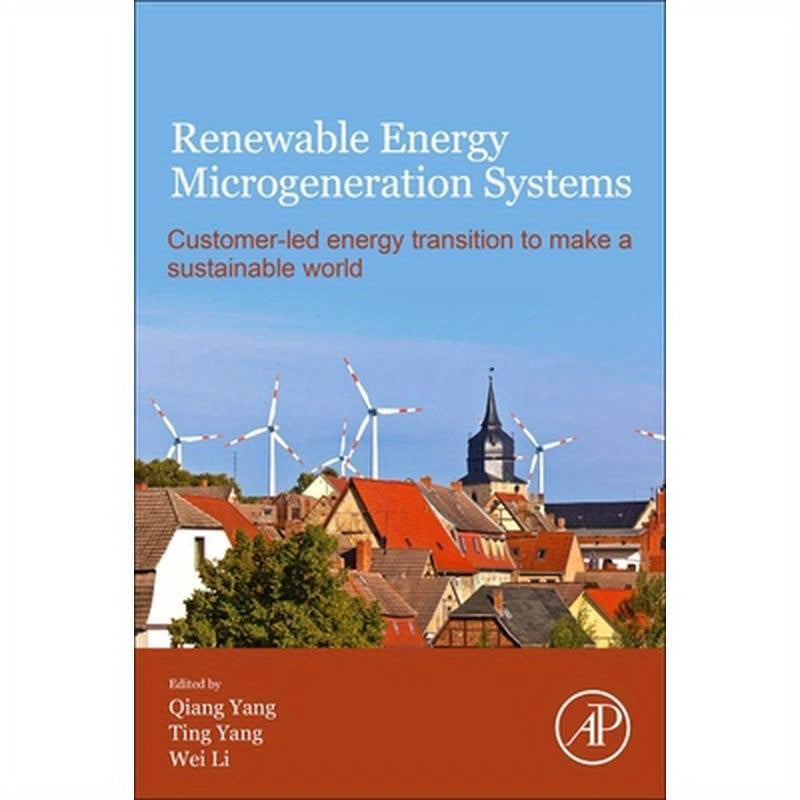 Renewable Energy Microgeneration Systems: Customer-Led Energy Transition to Make a Sustainable World