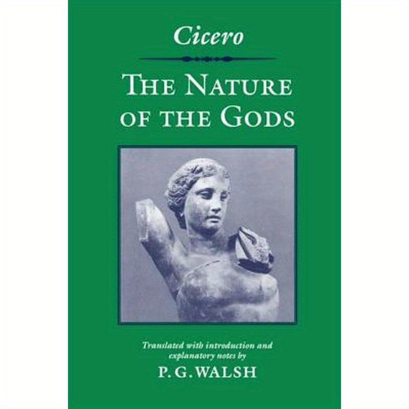 Cicero: The Nature of the Gods