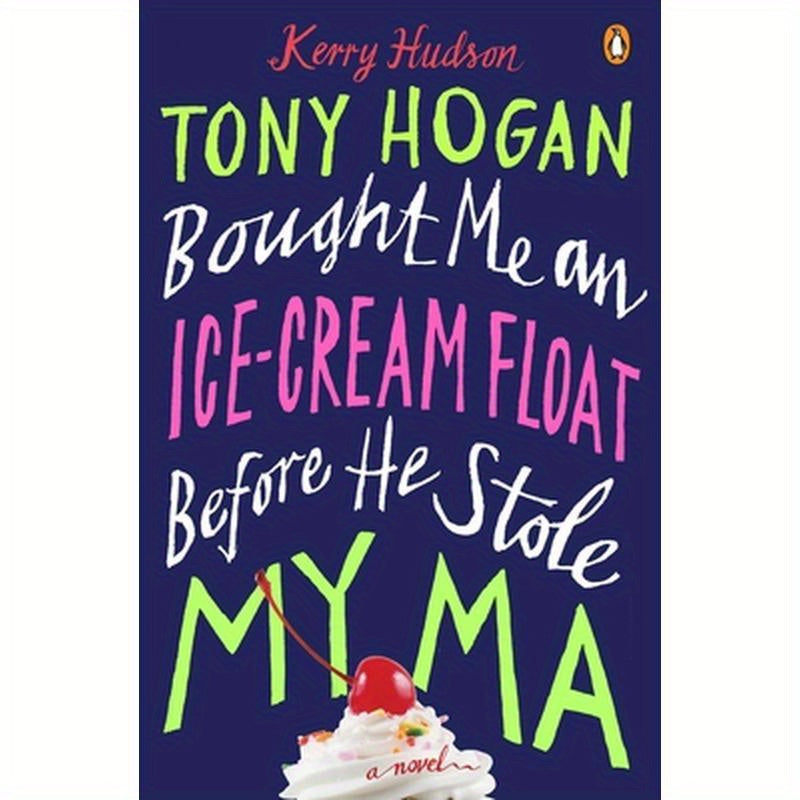 Tony Hogan Bought Me an Ice-Cream Float Before He Stole My Ma