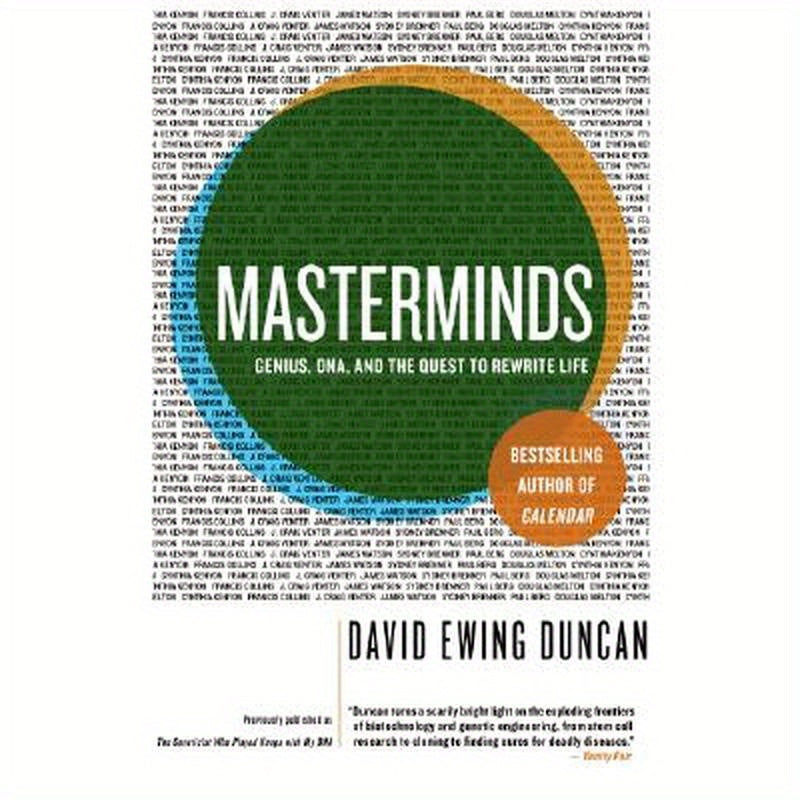 Masterminds: Genius, Dna, and the Quest to Rewrite Life