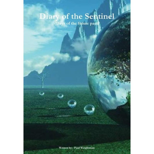 Diary of the Sentinel
