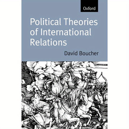 Political Theories of International Relations: From Thucydides to the Present
