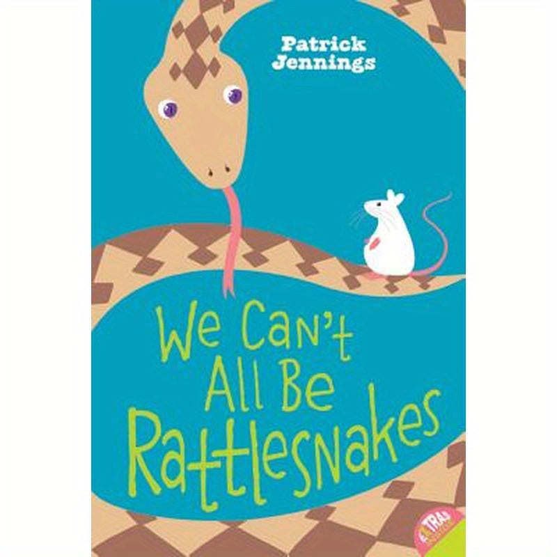 We Can't All Be Rattlesnakes
