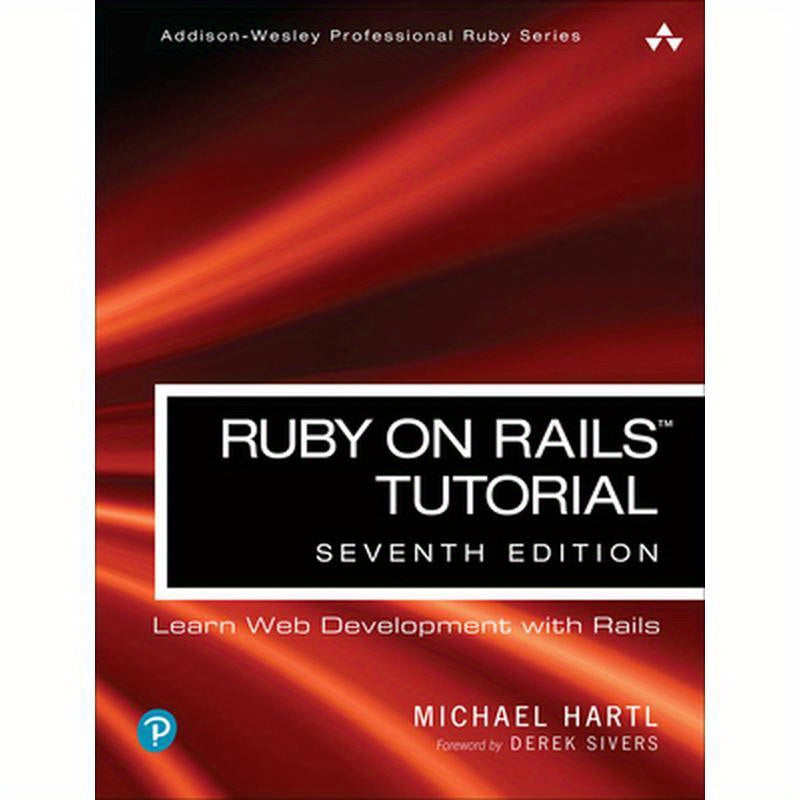Ruby on Rails Tutorial: Learn Web Development with Rails