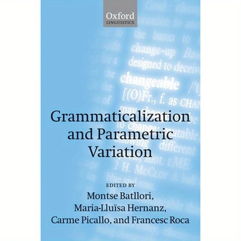 Grammaticalization and Parametric Variation