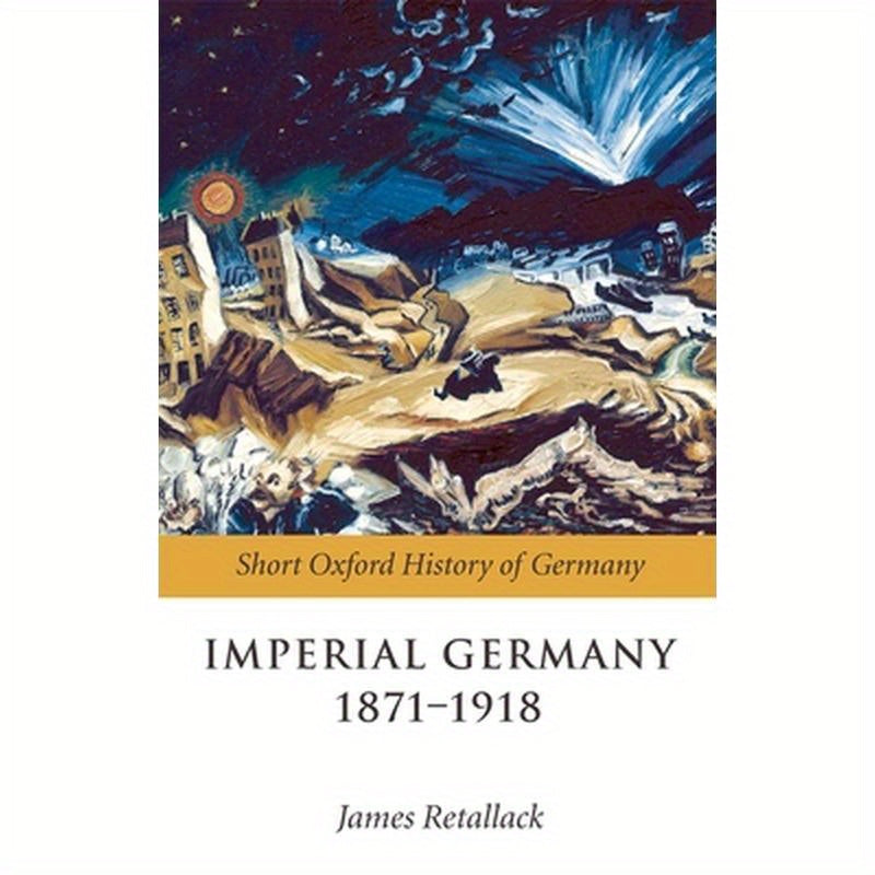 Imperial Germany 1871-1918