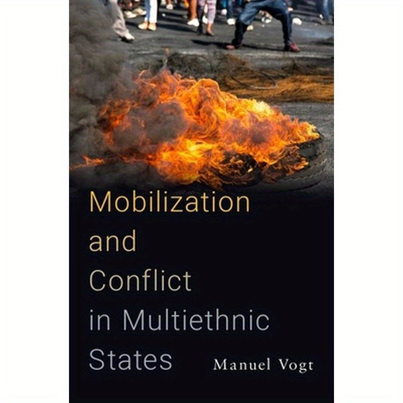 Mobilization and Conflict in Multiethnic States