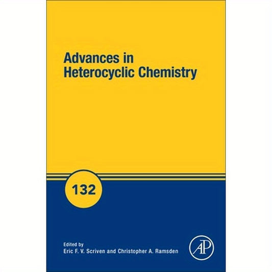 Advances in Heterocyclic Chemistry: Volume 132