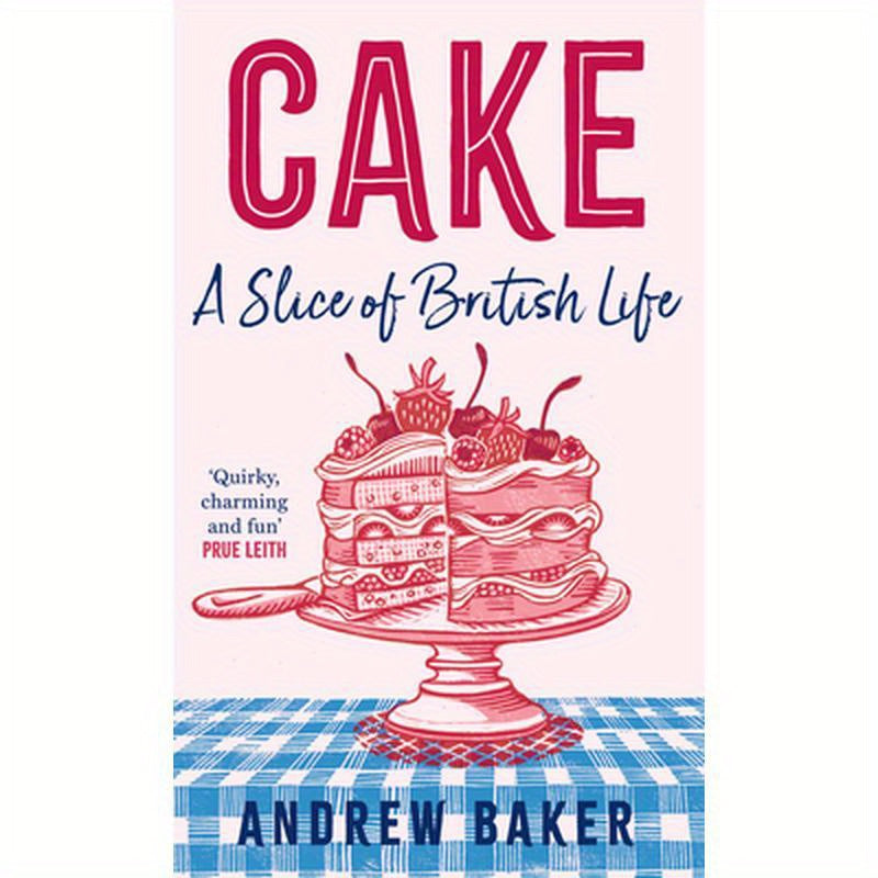 Cake: A Slice of British Life