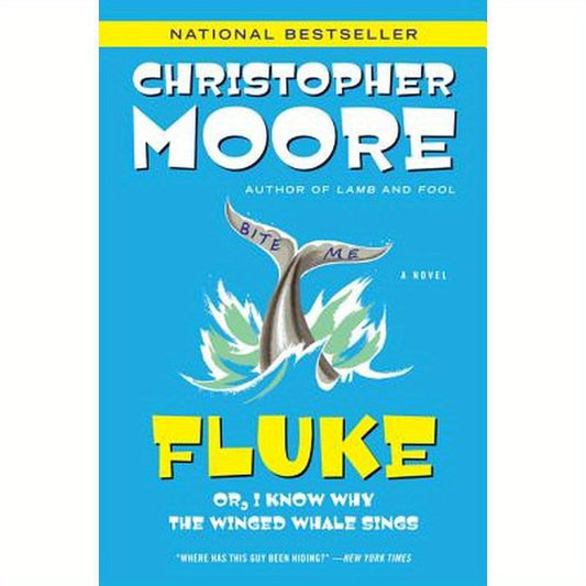 Fluke: Or, I Know Why the Winged Whale Sings