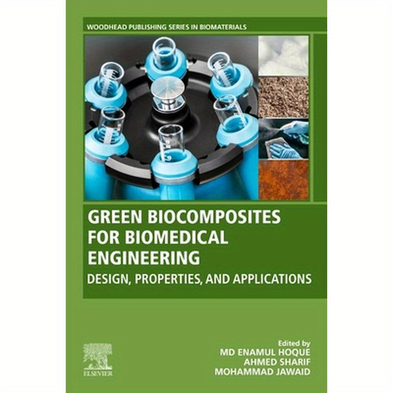 Green Biocomposites for Biomedical Engineering: Design, Properties, and Applications