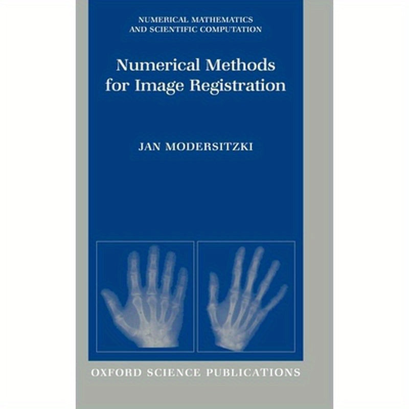 Numerical Methods for Image Registration