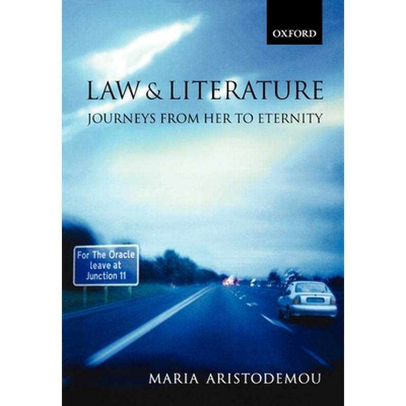 Law and Literature: Journeys from Her to Eternity