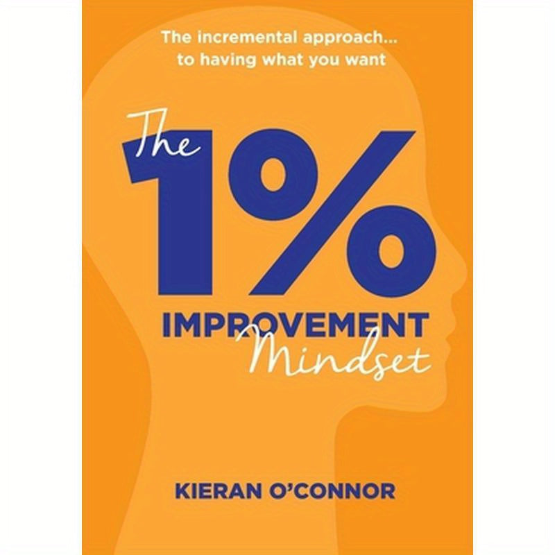 The 1%% IMPROVEMENT Mindset