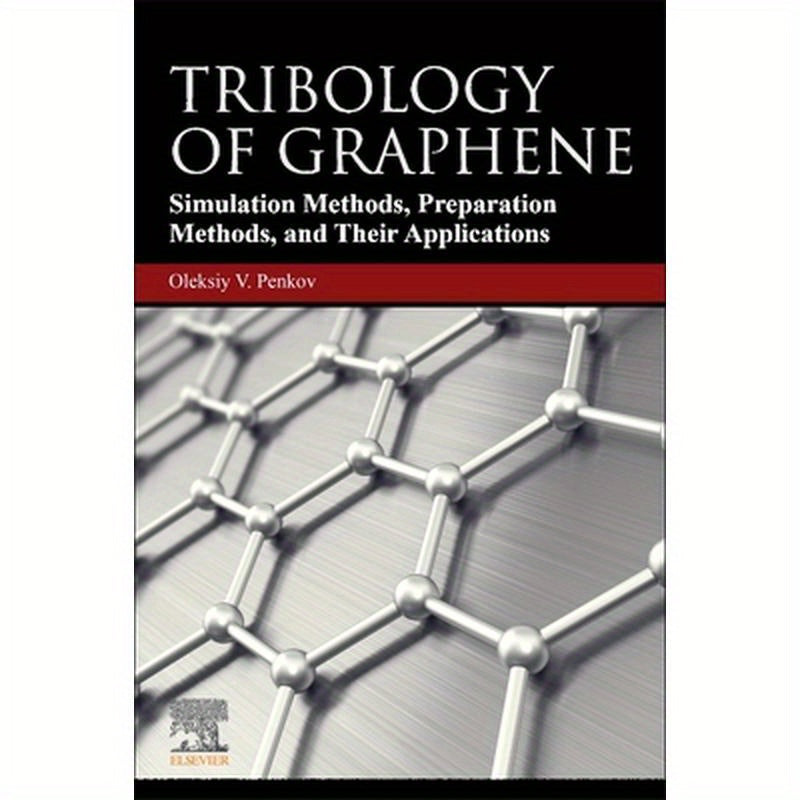 Tribology of Graphene: Simulation Methods, Preparation Methods, and Their Applications